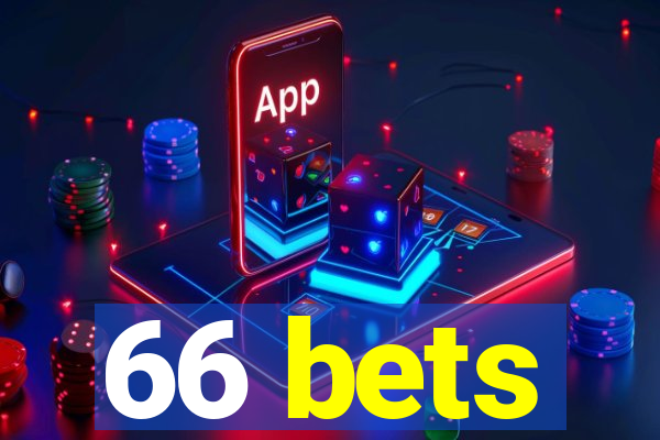 66 bets